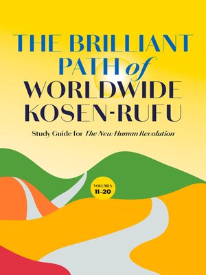 cover image of The Brilliant Path of Worldwide Kosen-rufu, 2